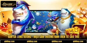 Bắn Cá Long Vương