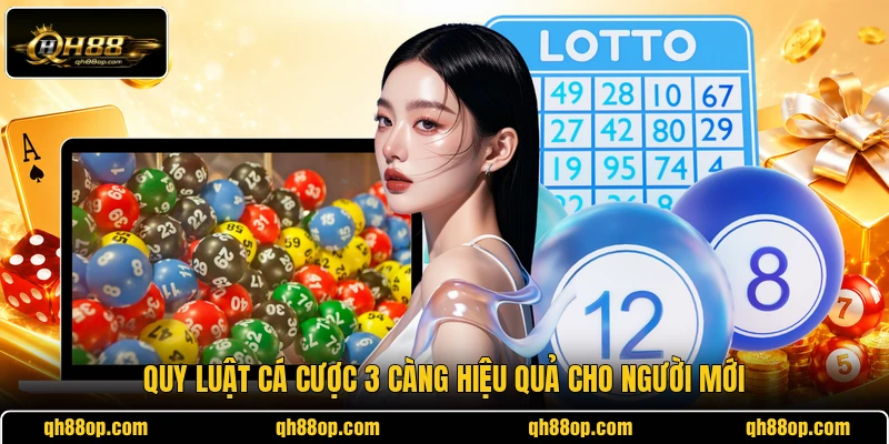 Quy luật cá cược 3 càng hiệu quả cho người mới